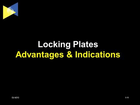 Locking Plates Advantages & Indications