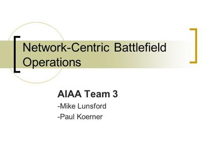 Network-Centric Battlefield Operations