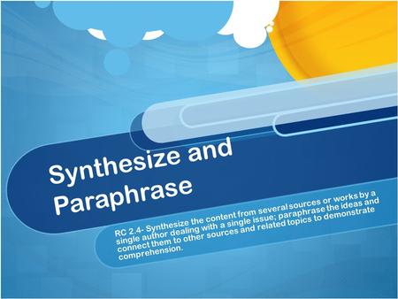 Synthesize and Paraphrase