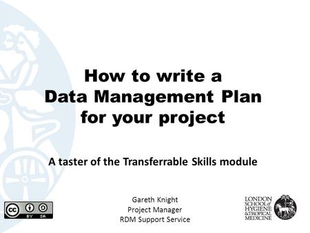 How to write a Data Management Plan for your project