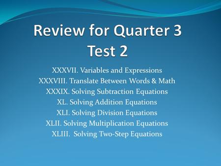 Review for Quarter 3 Test 2