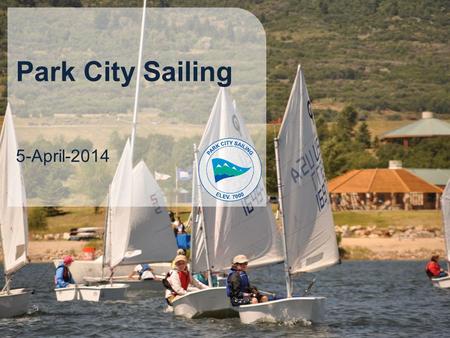 Park City Sailing 5-April-2014. SkiGatta Results (day 1) Skiing tomorrow at Deer Valley NASTAR course – start time?
