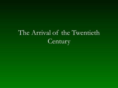 The Arrival of the Twentieth Century. Impressionism and Symbolism Turning away from subjectivity in Romanticism and post-Romanticism Emphasis on sensation.