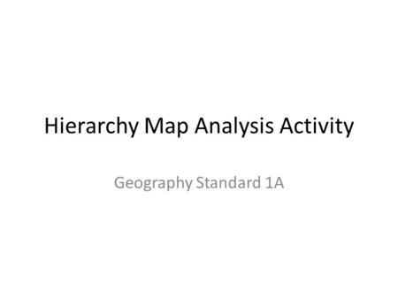 Hierarchy Map Analysis Activity