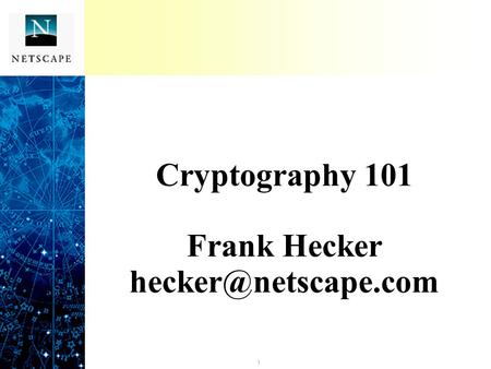 Cryptography 101 Frank Hecker