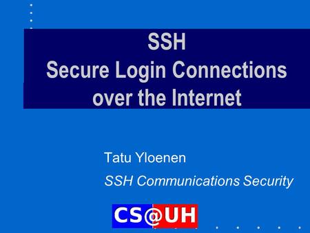 SSH Secure Login Connections over the Internet