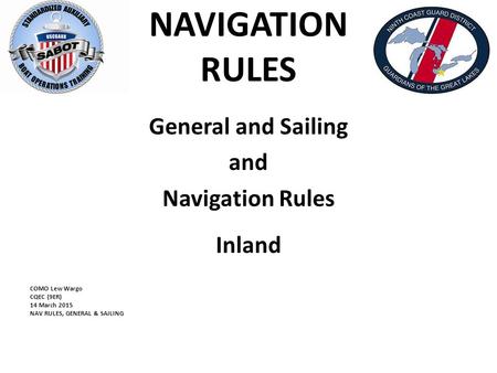 NAVIGATION RULES General and Sailing and Navigation Rules Inland