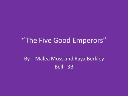 “The Five Good Emperors”