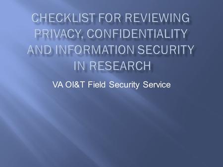 VA OI&T Field Security Service Seal of the U.S. Department of Veterans Affairs Office of Information and Technology Office of Information Security.