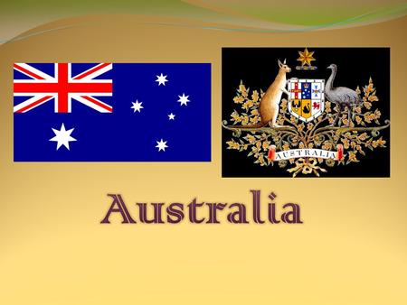 Australia, officially the Commonwealth of Australia, is a country comprising the mainland of the Australian continent, the island of Tasmania, and numerous.