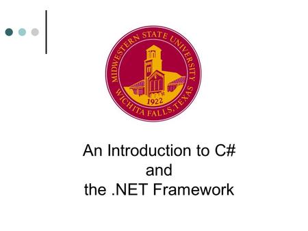 An Introduction to C# and the .NET Framework