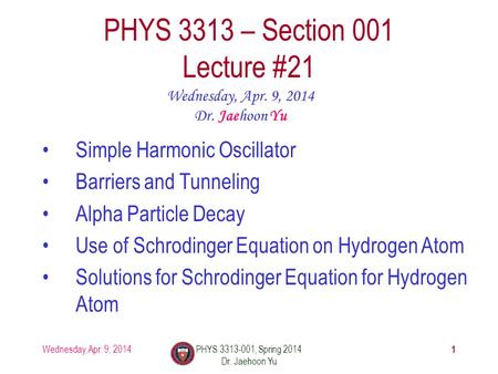 PHYS 3313 – Section 001 Lecture #21