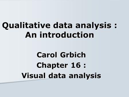 Qualitative data analysis : An introduction