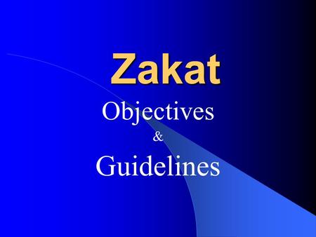 Objectives & Guidelines