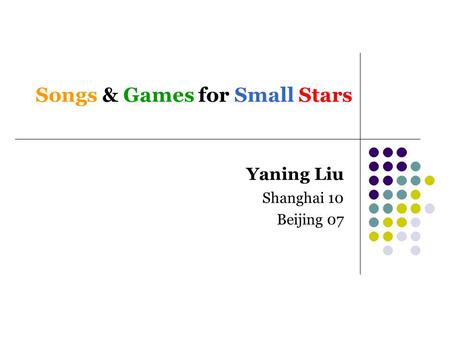 Songs & Games for Small Stars