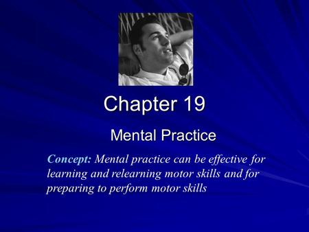 Chapter 19 Mental Practice