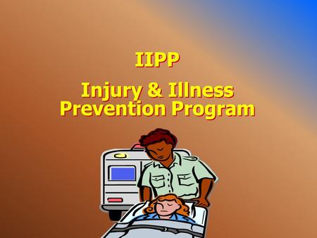 Injury & Illness Prevention Program