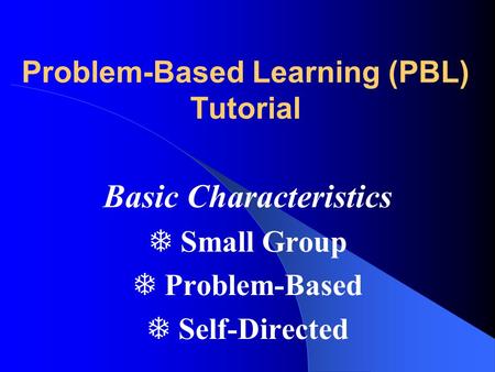 Problem-Based Learning (PBL) Tutorial