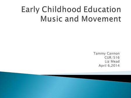 Early Childhood Education Music and Movement