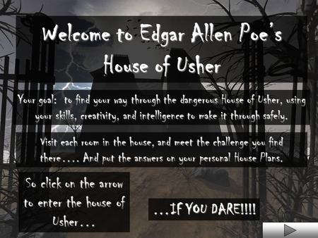 Welcome to Edgar Allen Poe’s House of Usher