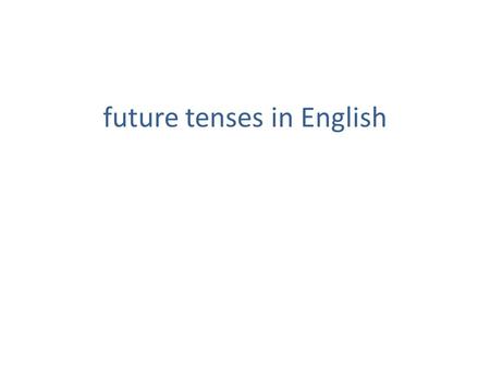 future simple presentation in english