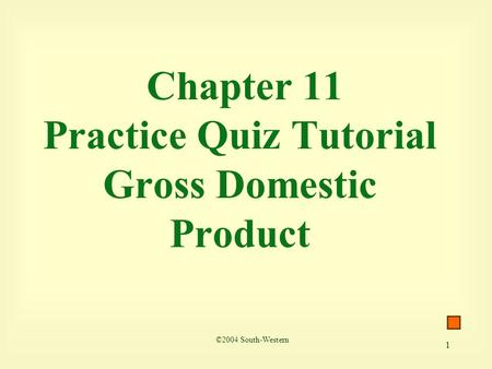 Chapter 11 Practice Quiz Tutorial Gross Domestic Product