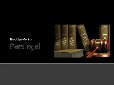 Brooklyn Mullins. Quick Facts: Paralegal 2012 Median Pay$46,900 year $22.59 per hour Entry-Level EducationAssociate’s degree Number of Jobs, 2012277,000.