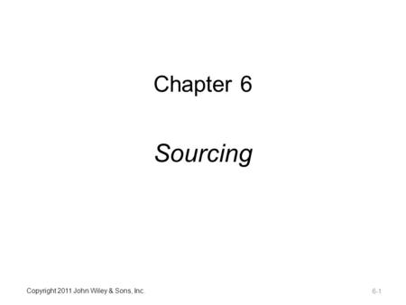 Chapter 6 Sourcing.