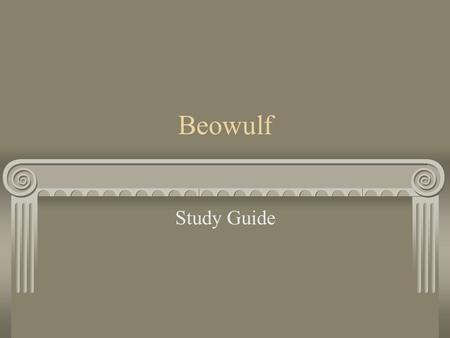 Beowulf Study Guide.