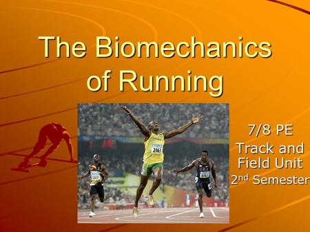 The Biomechanics of Running