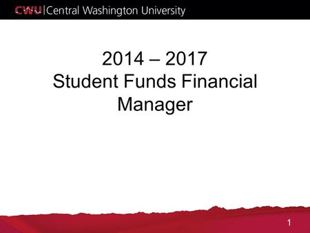2014 – 2017 Student Funds Financial Manager 1. History of Position In 1994, the S&A Committee, University Administrators, and the Board of Trustees recognized.