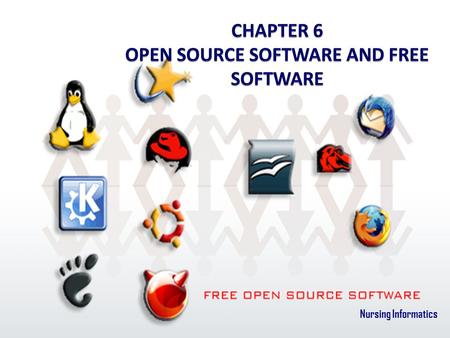 CHAPTER 6 OPEN SOURCE SOFTWARE AND FREE SOFTWARE