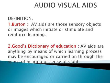AUDIO VISUAL AIDS DEFINITION.