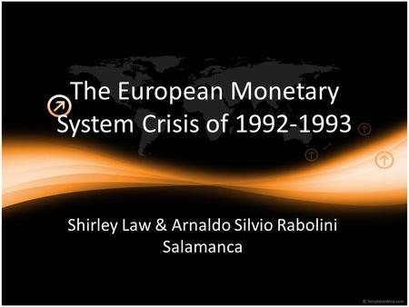 The European Monetary System Crisis of
