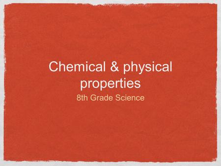Chemical & physical properties