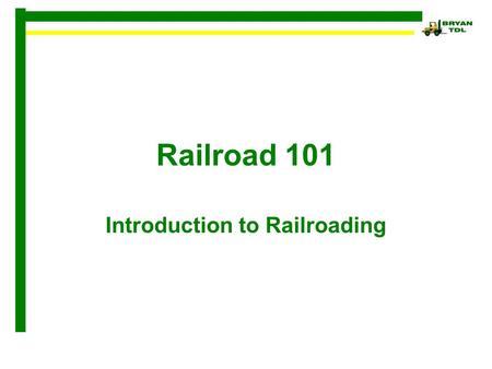 Introduction to Railroading