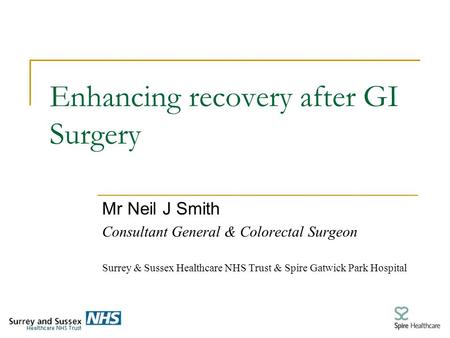 Enhancing recovery after GI Surgery