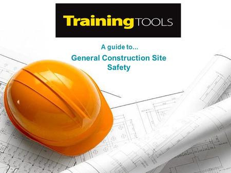 A guide to... General Construction Site Safety. This training tool should be used to help educate everyone on the dangers of working in the construction.