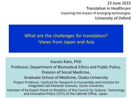What are the challenges for translation? -Views from Japan and Asia
