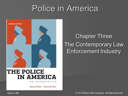 Chapter Three The Contemporary Law Enforcement Industry