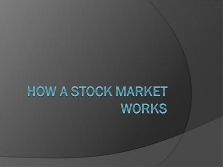 Myths about the Stock Market  Misconception or Truth? You can visit the Toronto Stock Exchange (TSX) and see stocks being traded on the floor. Misconception.