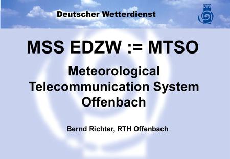 Telecommunication System Bernd Richter, RTH Offenbach