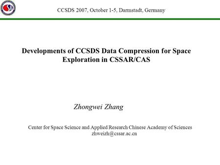 Developments of CCSDS Data Compression for Space Exploration in CSSAR/CAS Center for Space Science and Applied Research Chinese Academy of Sciences