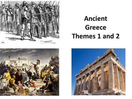 Ancient Greece Themes 1 and 2. A new type of society emerged in Greece in the 800s BC. The society was centered on the polis, or city-state. Each polis.