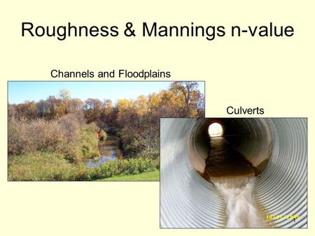 Roughness & Mannings n-value