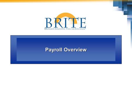 Payroll Overview. 2 Agenda LessonTime One: Payroll Overview Two: Maintain Payroll Data.