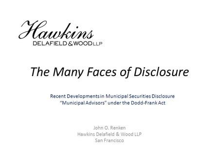 The Many Faces of Disclosure