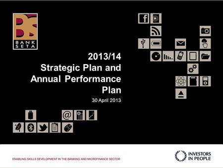 2013/14 Strategic Plan and Annual Performance Plan 30 April 2013.