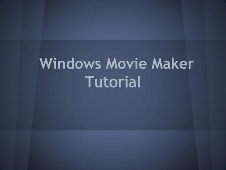 Windows Movie Maker Tutorial. WMM - Engaging Technology Windows Movie Maker is a tool that can be used in education. –Topics addressed: Why use Windows.