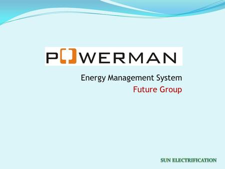 Energy Management System Future Group. How Energy Management System helps  Gives Electrical parameters and energy consumption Section or store wise for.